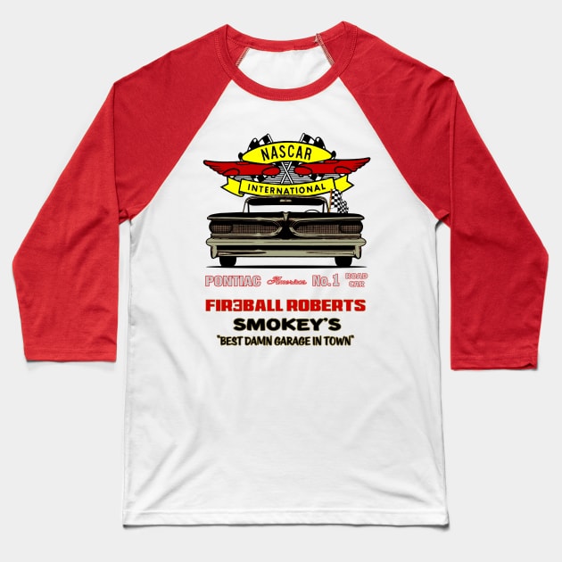 Fireball Roberts Tribute Baseball T-Shirt by Chads